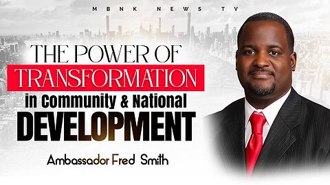 The Power of transformation in Community & National Development