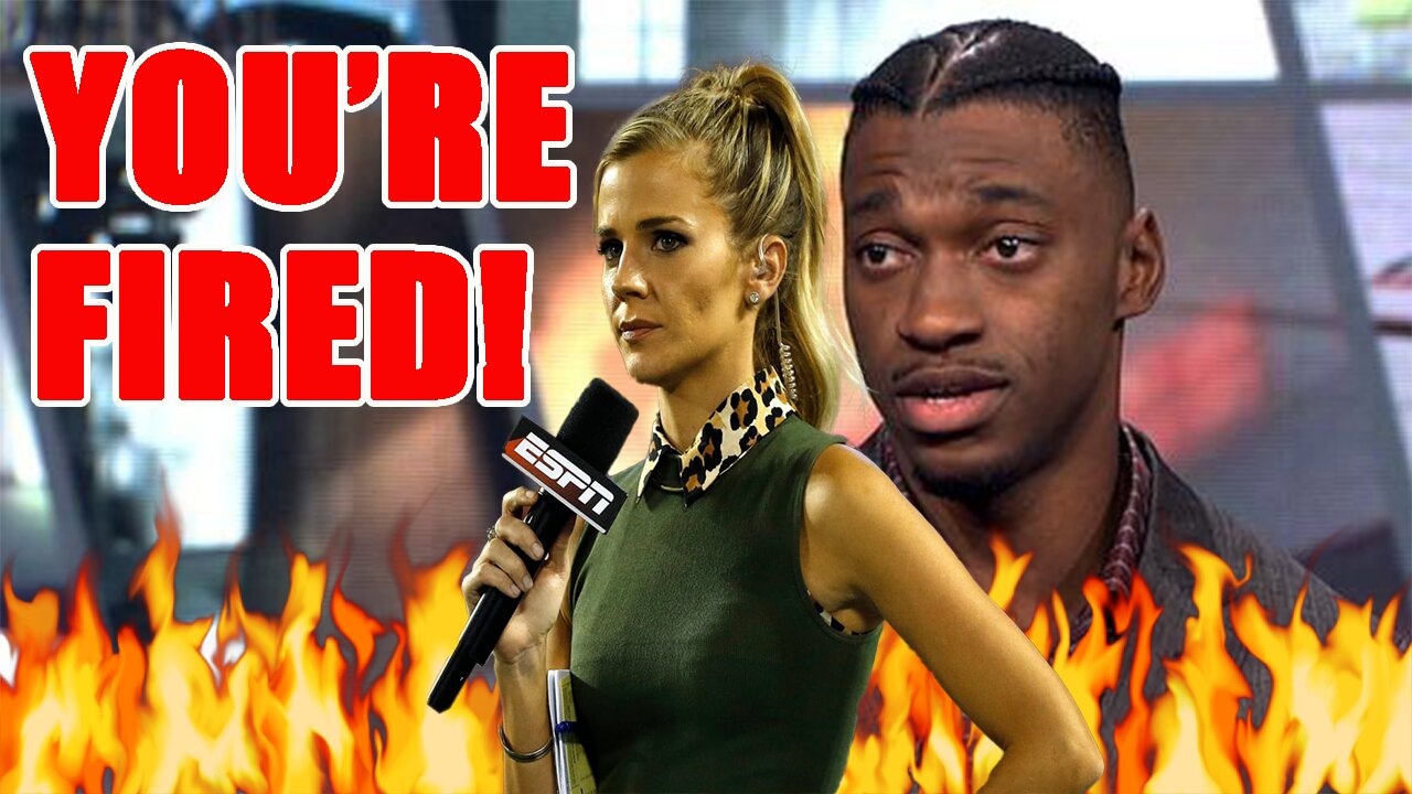 ESPN SHOCKER! Robert Griffin III and Sam Ponder FIRED as WOKE network continues to FALL APART!