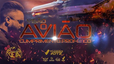 O AVIÃO | CUMPRIMENTO PROFÉTICO | #escatologianaveia #thiagovotz