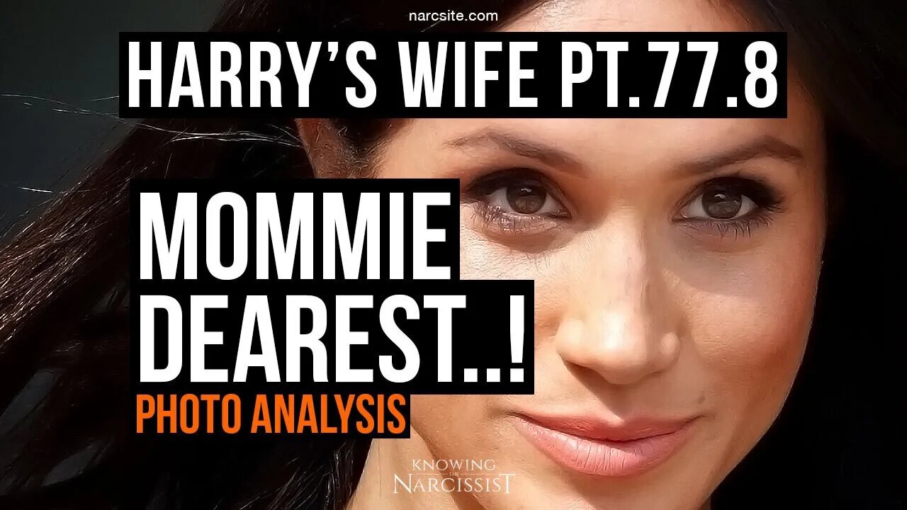 Harry's Wife : Part 77.8 Mommie Dearest! Photo Analysis