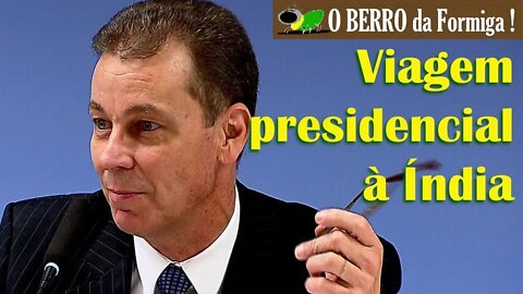 Saiba como será a viagem presidencial à Índia-embaixador José de Almeida