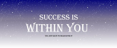 Success is Within You