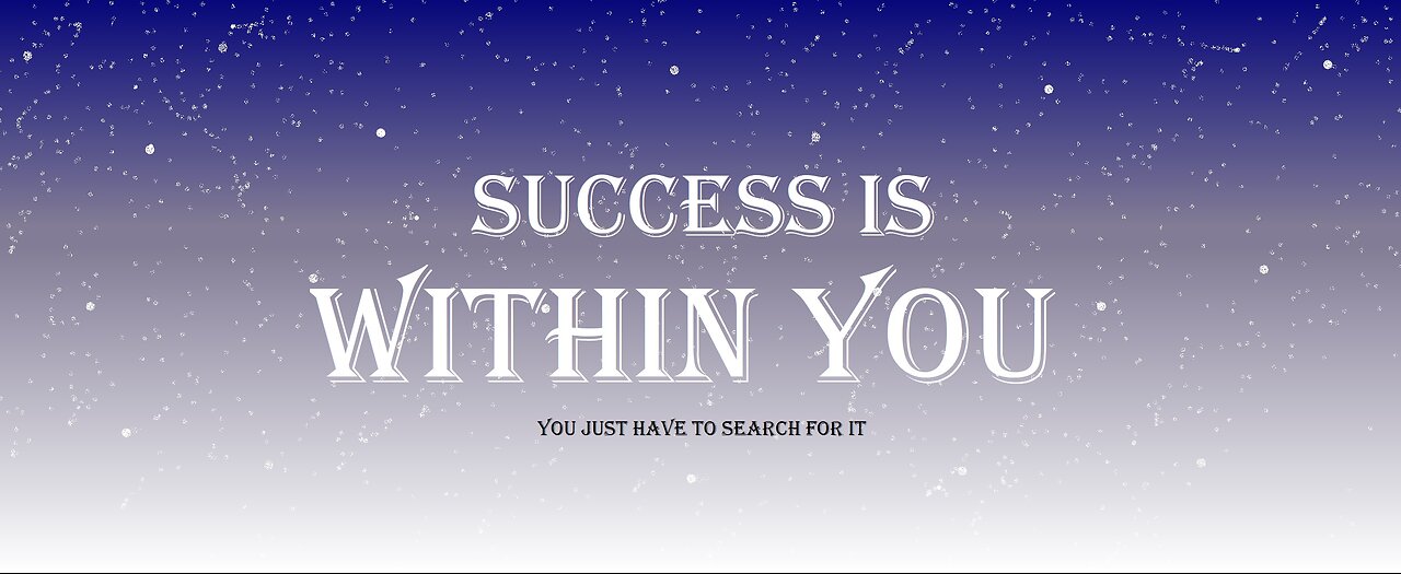 Success is Within You