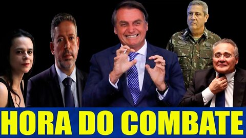 AGORA!! BOLSONARO É HORA DO COMBATE - ARTHUR LIRA CPI DA PETROBRAS