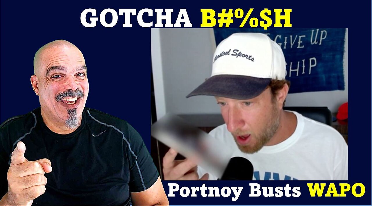 The Morning Knight LIVE! No. 1126- GOTCHA B#%$H, Portnoy Busts WAPO