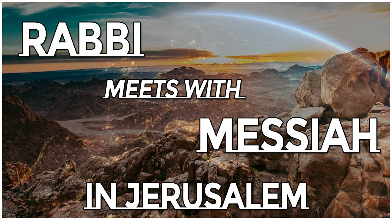 Rabbi in Israel has been meeting with the Messiah.