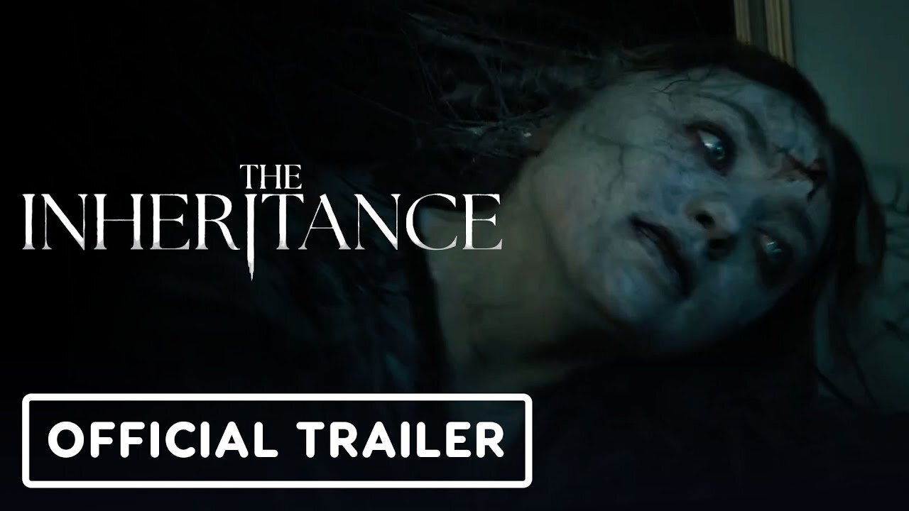 The Inheritance - Official Trailer