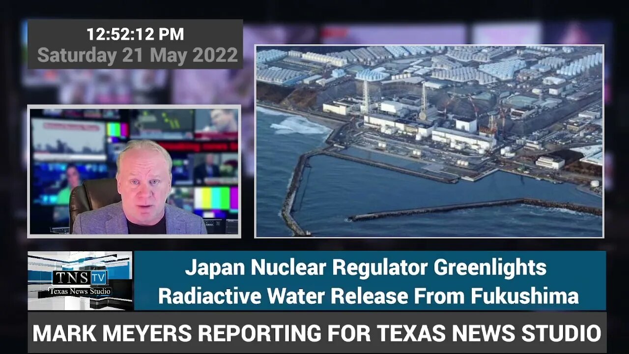 WOW: Japan Nuclear Regulator Greenlights Radiactive Water Release From Fukushima