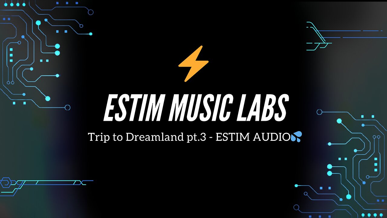 Trip to Dreamland pt.3 - ESTIM AUDIO