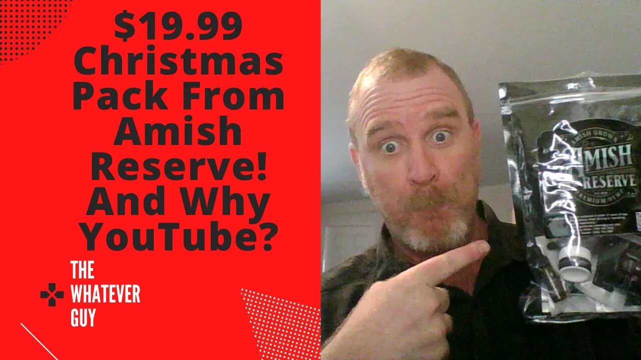 $19.99 Christmas Pack From Amish Reserve! And Why YouTube?