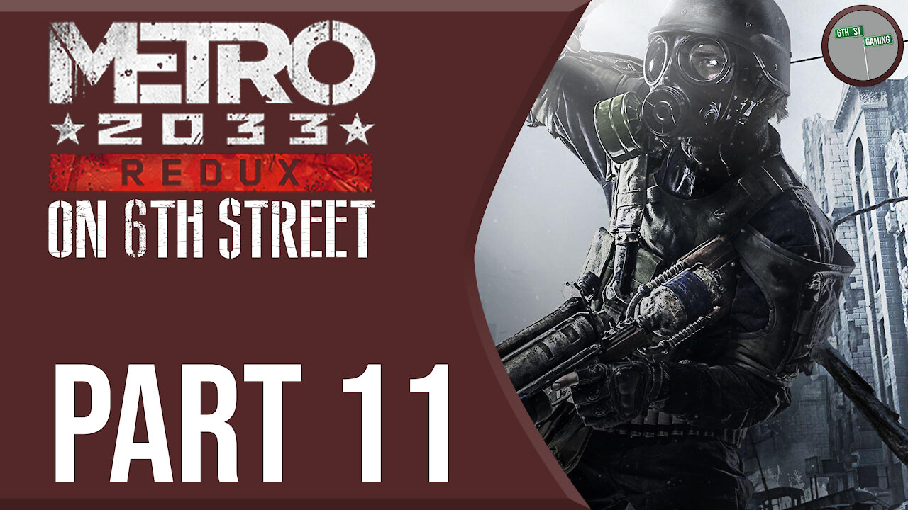 Metro 2033 on 6th Street Part 11