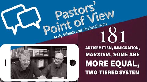 PPOV 181. Prophecy Update. Our Two-Tiered Justice System. With Dr. Andy Woods & Jim McGowan