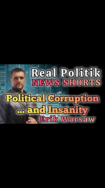 NEWS SHORTS: Political Corruption... and Insanity