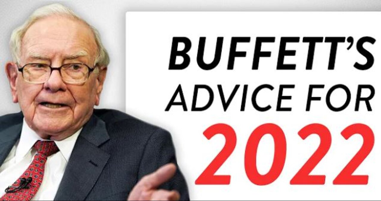 Warren Buffett: How You Should Invest in 2022