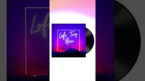 Lofi Toy Box - Jason Dunn Available now