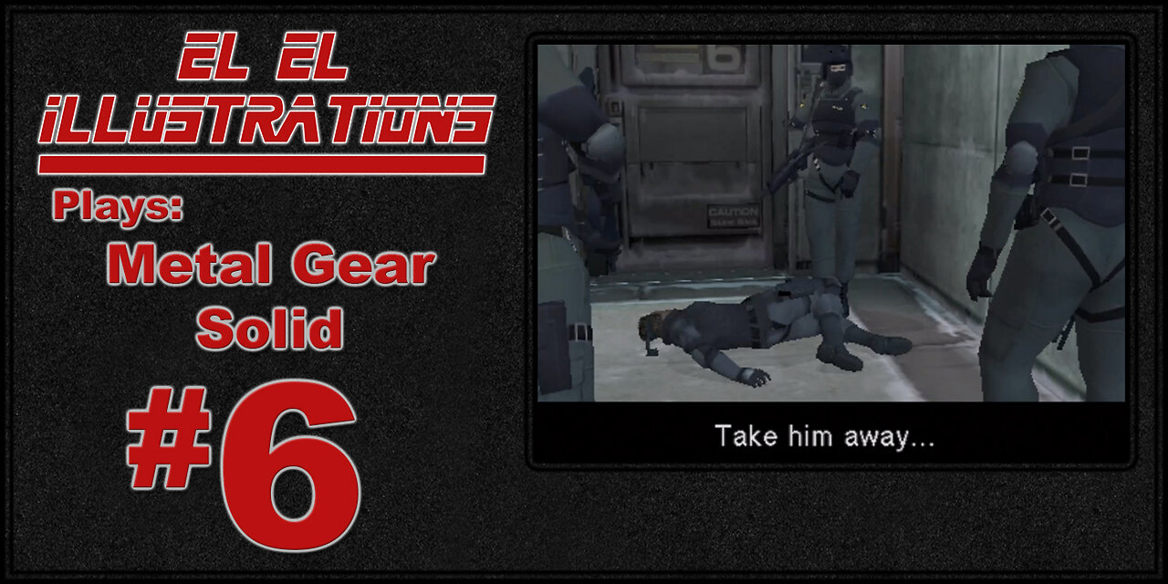 El El Plays Metal Gear Solid: Twin Snakes Episode 6: Dances With Wolves