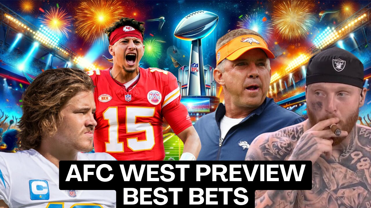 AFC West 2024 Season Preview Best Bets