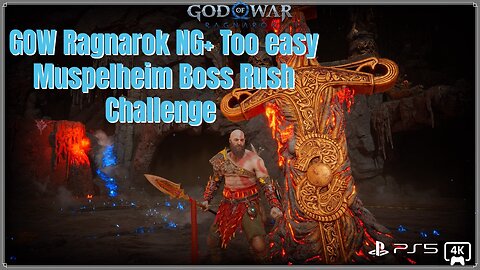 GOW Ragnarok NG+ too easy Muspelheim Boss Rush Challenge Teaser