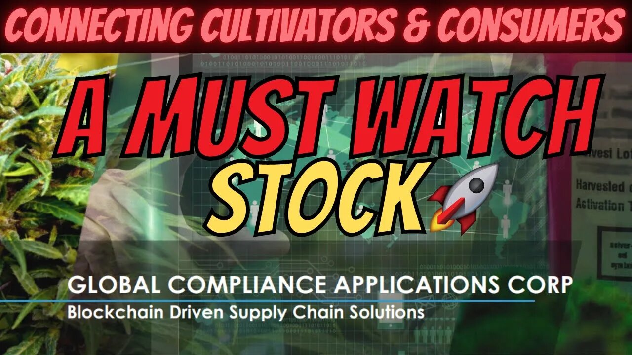 Global Compliance Applications Corp 🔥 HUGE Cannabis Play │ Blockchain Driven Supply