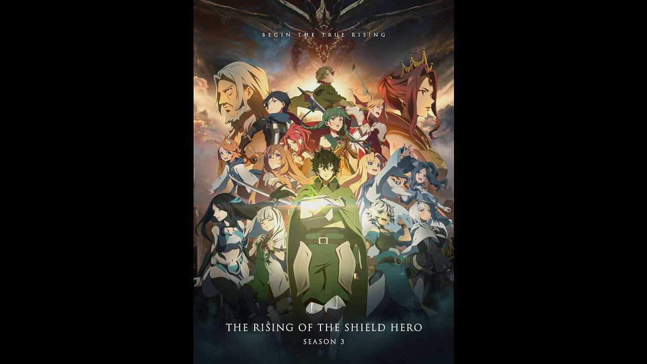 The Rising of the Shield Hero Season 3 OPENING