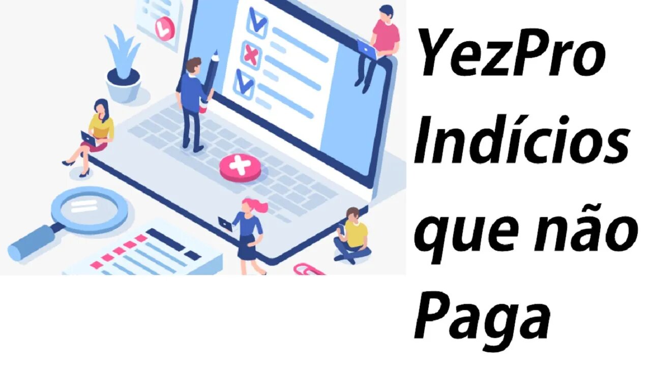 YezPro Indícios de que é fraude e não paga