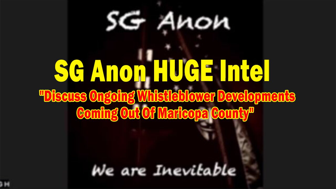 SG Anon HUGE Intel Apr 3: "Discuss Ongoing Whistleblower Developments Coming Out Of Maricopa County"