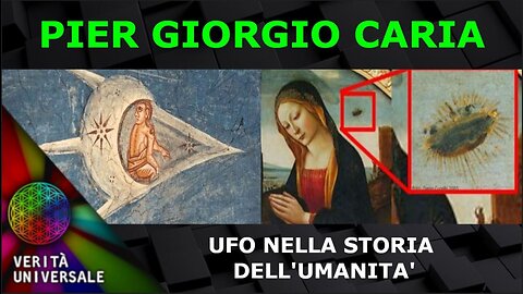 Pier Giorgio Caria - UFO nella storia dell'umanità