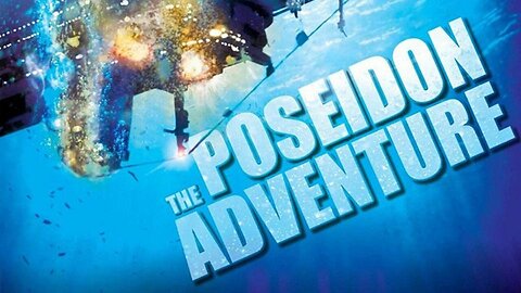 THE POSEIDON ADVENTURE 2005 NBC Remake Combines both 1972 & 1979 Disaster Films FULL MOVIE HD & W/S