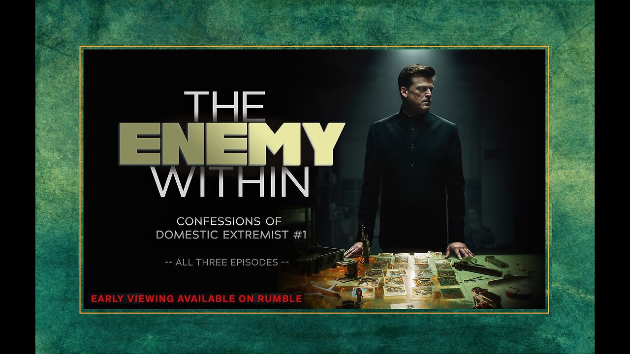 THE ENEMY WITHIN | Patrick Byrne's epic docu-thriller