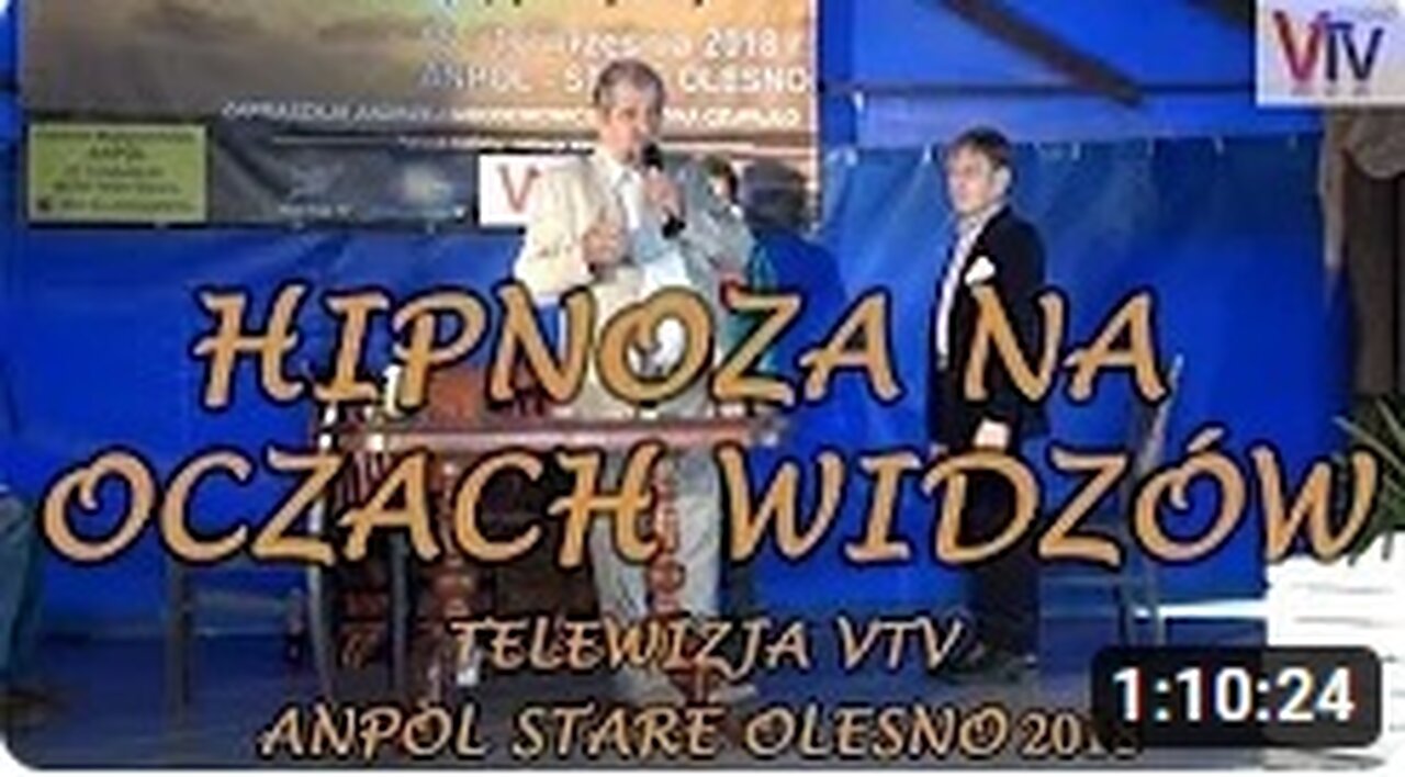 HIPNOZA NA OCZACH WIDZÓW-ANDRZEJ KACZOROWSKI VTV/2018