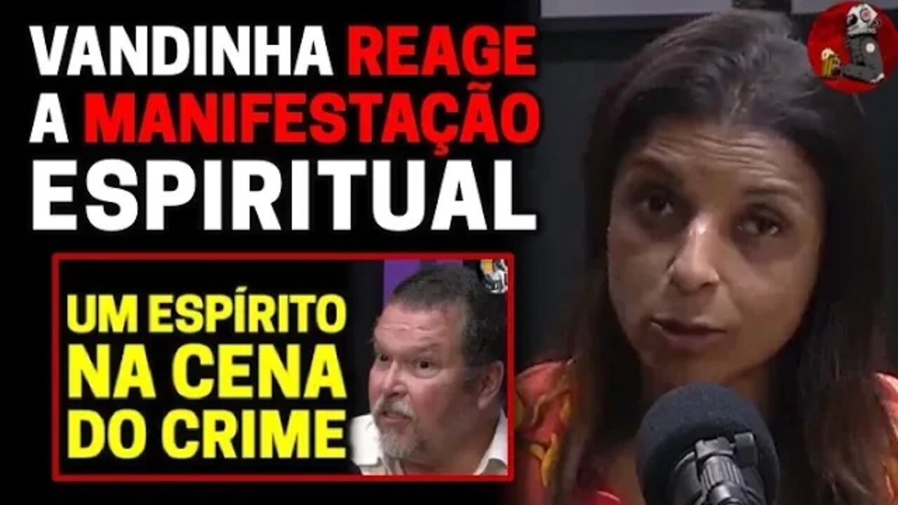 "ISSO É FATO... O ESPÍRITO FICA TE CUTUCANDO" com Vandinha Lopes | Planeta Podcast (Sobrenatural)