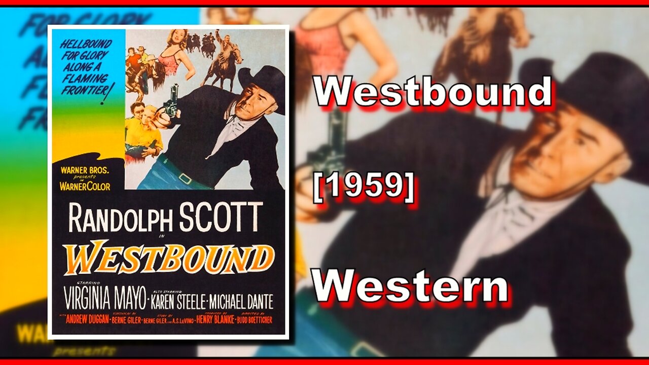 Westbound (1959) | WESTERN | FULL MOVIE