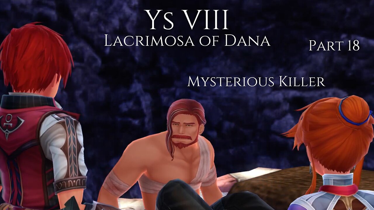 Ys VIII Lacrimosa of Dana Part 18 - Mysterious Killer