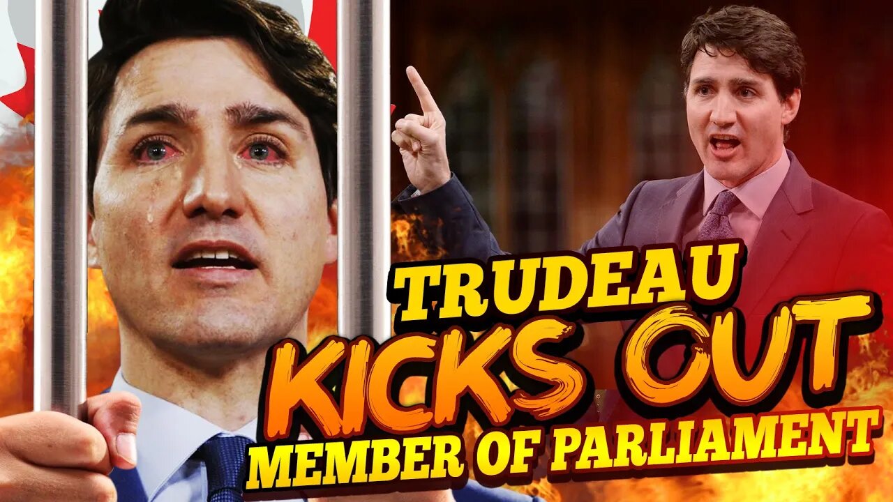 Breaking News: Trudeau KICKS OUT MP In House Of Commons