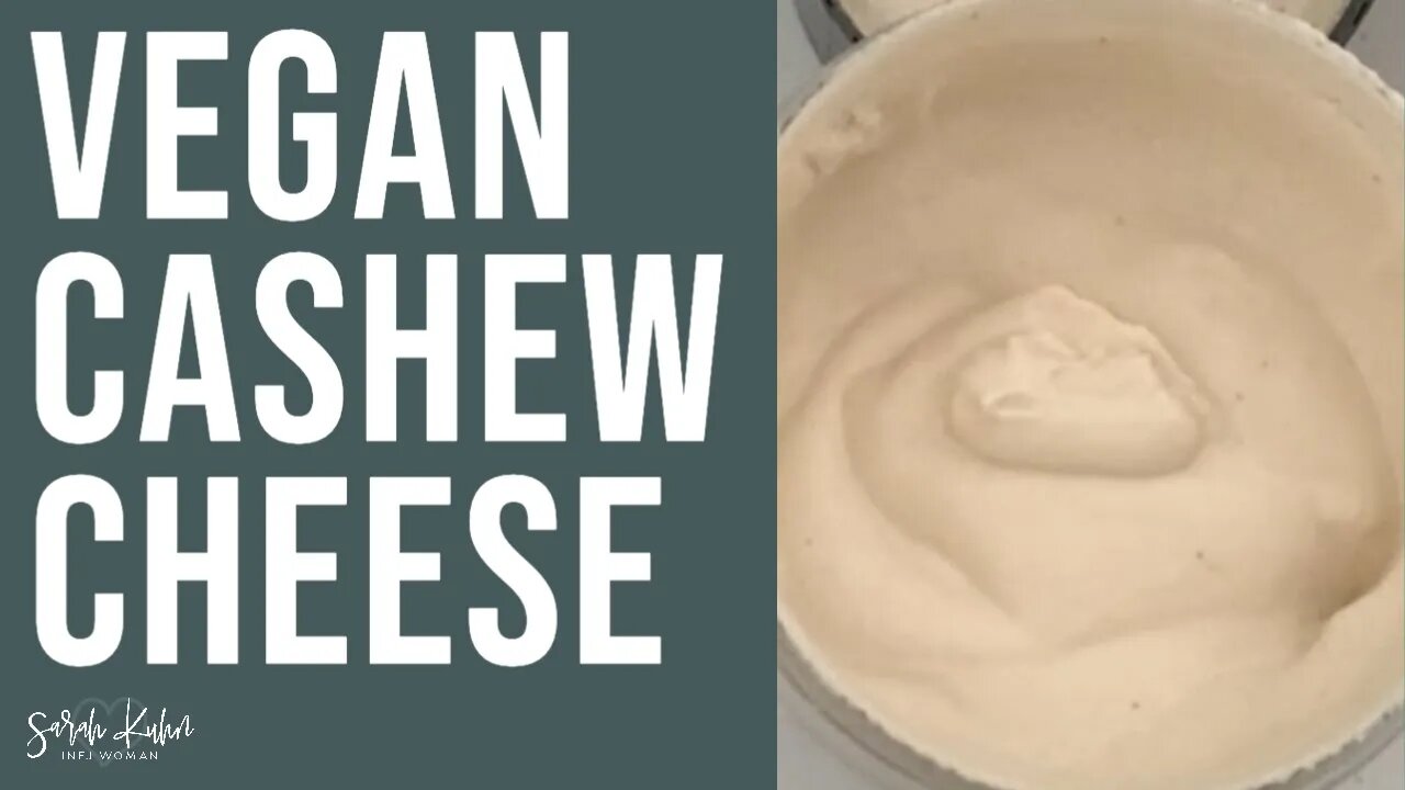 Vegan Cashew Cheese | #HealthyINFJ