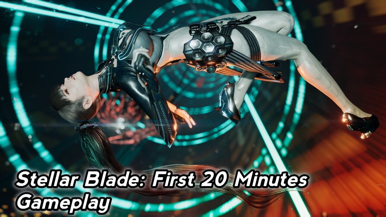 Stellar Blade: First 20 Minutes Gameplay