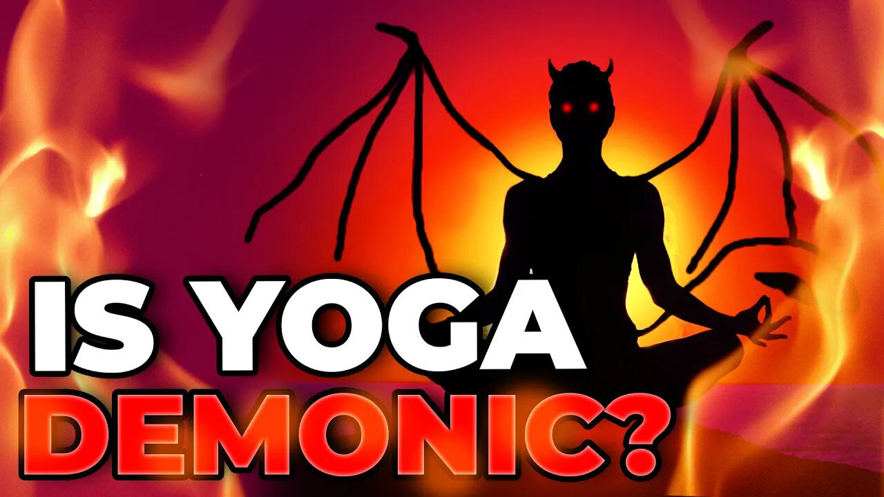 Is Doing Yoga DEMONIC?