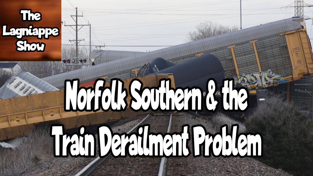 Norfolk Southern & the Train Derailment Problem