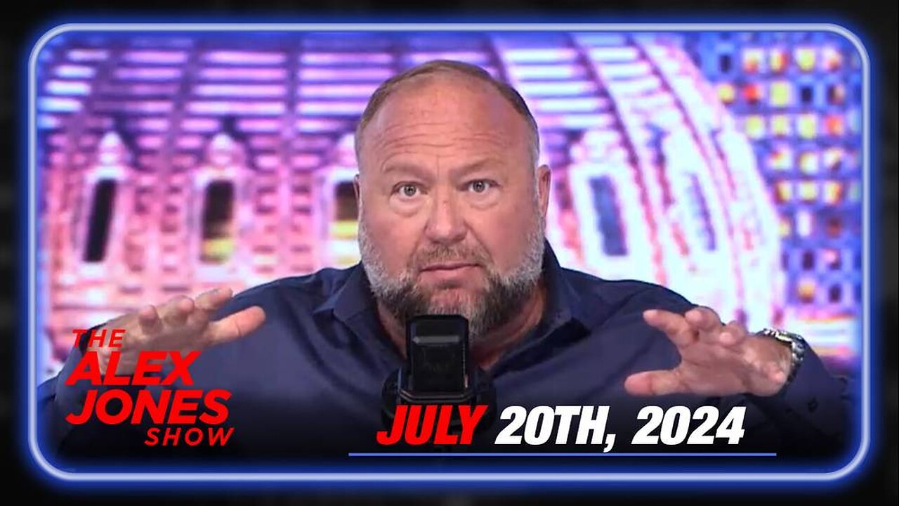 Friday Emergency Broadcast! As Alex Jones — FULL SHOW 7/19/24