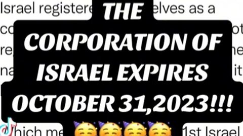 THIS IS INTERESTING... ISRAEL (THE CORPORATION) HAS EXPIRED!