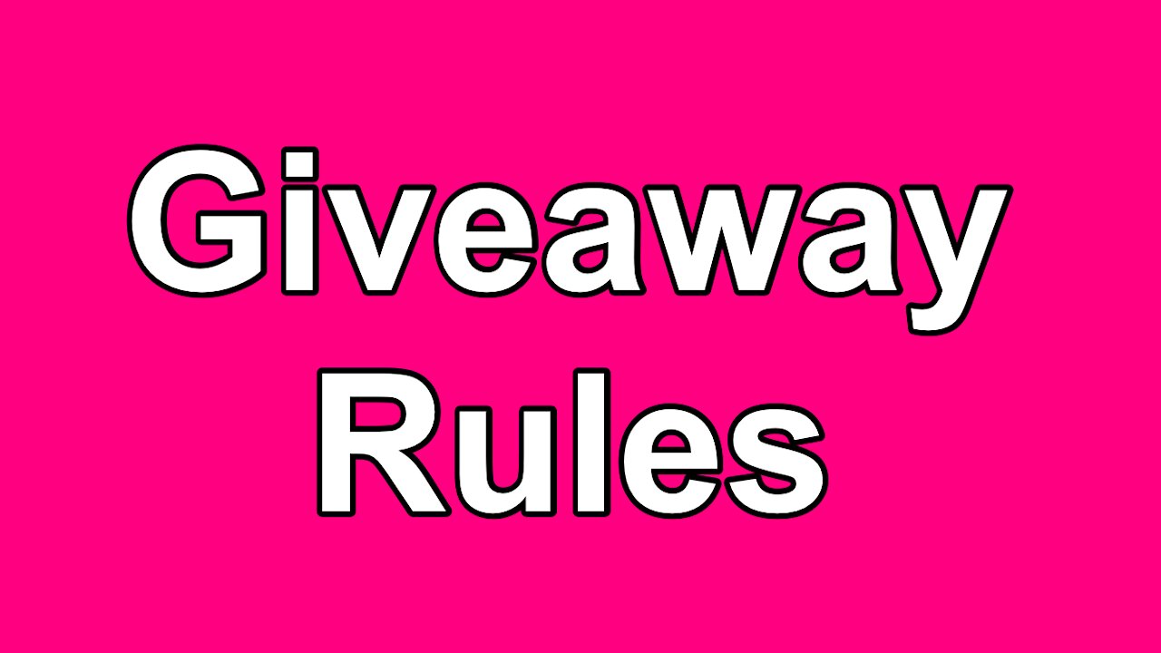 Giveaway Rules