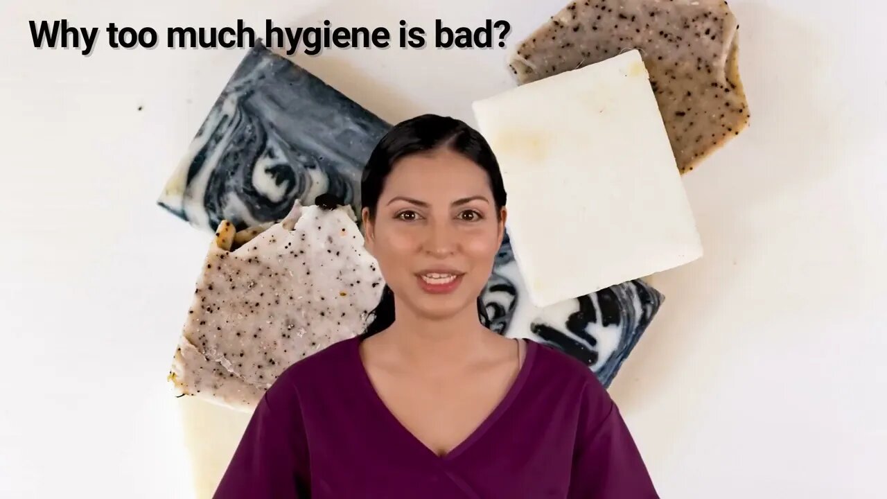 Why too much hygiene is bad