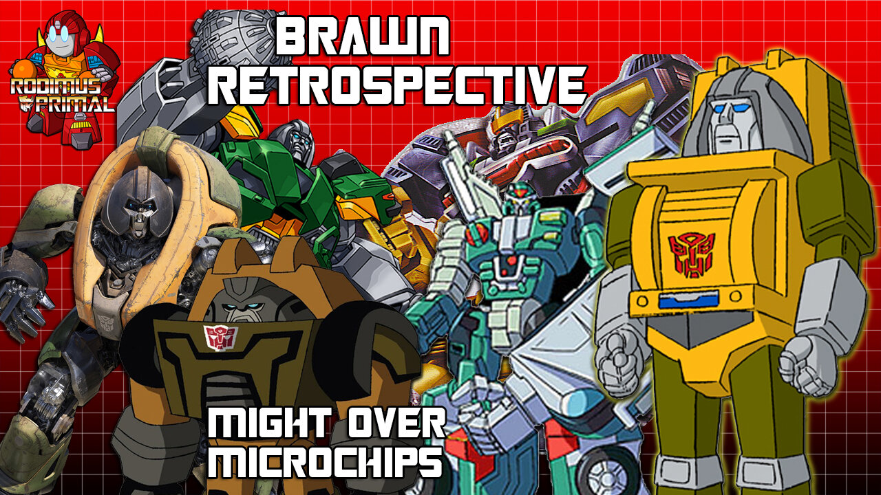 Brawn Retrospective - The Most Macho Autobot Of Them All!