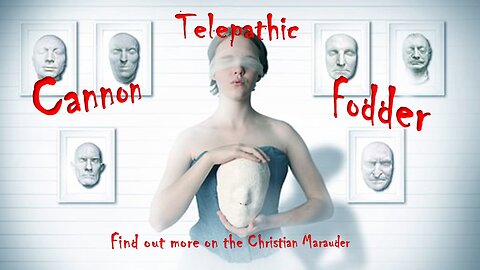 Telepathic Cannon Fodder (Edited from Livestream) 