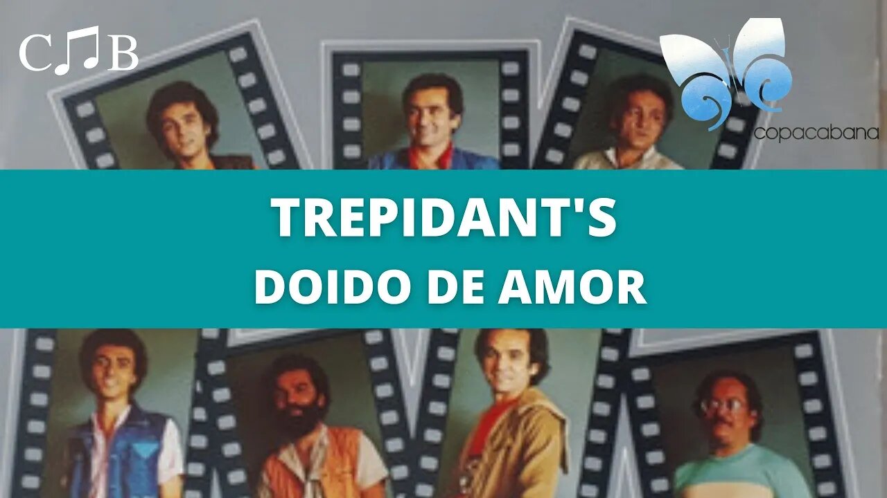 Trepidant's - Doido de Amor