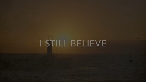 FILELIFE - I Still Believe (Lyrics Video)