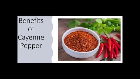 Cayenne Health Benefits