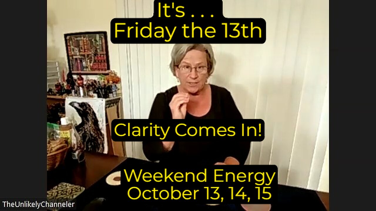 Clarity Comes In! Weekend Energy Report