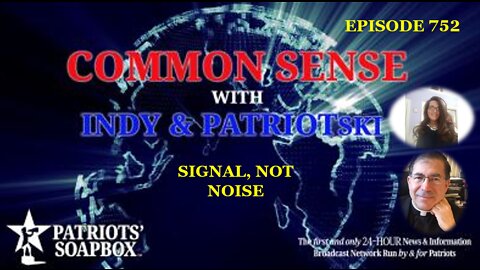 Episode 752 – Signal, Not Noise