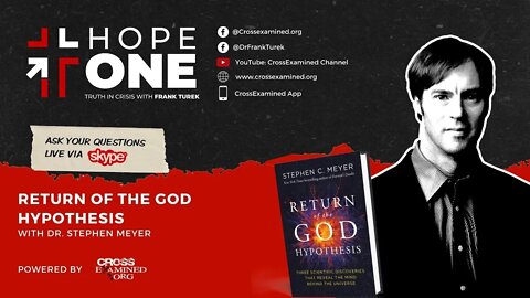 S2E20: Return of the God Hypothesis w/ Dr. Stephen Meyer